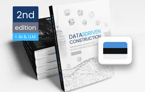 Data-Driven Construction, Eesti edition